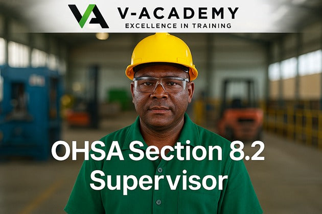 OHSA Section 8.2 Supervisor Training Course